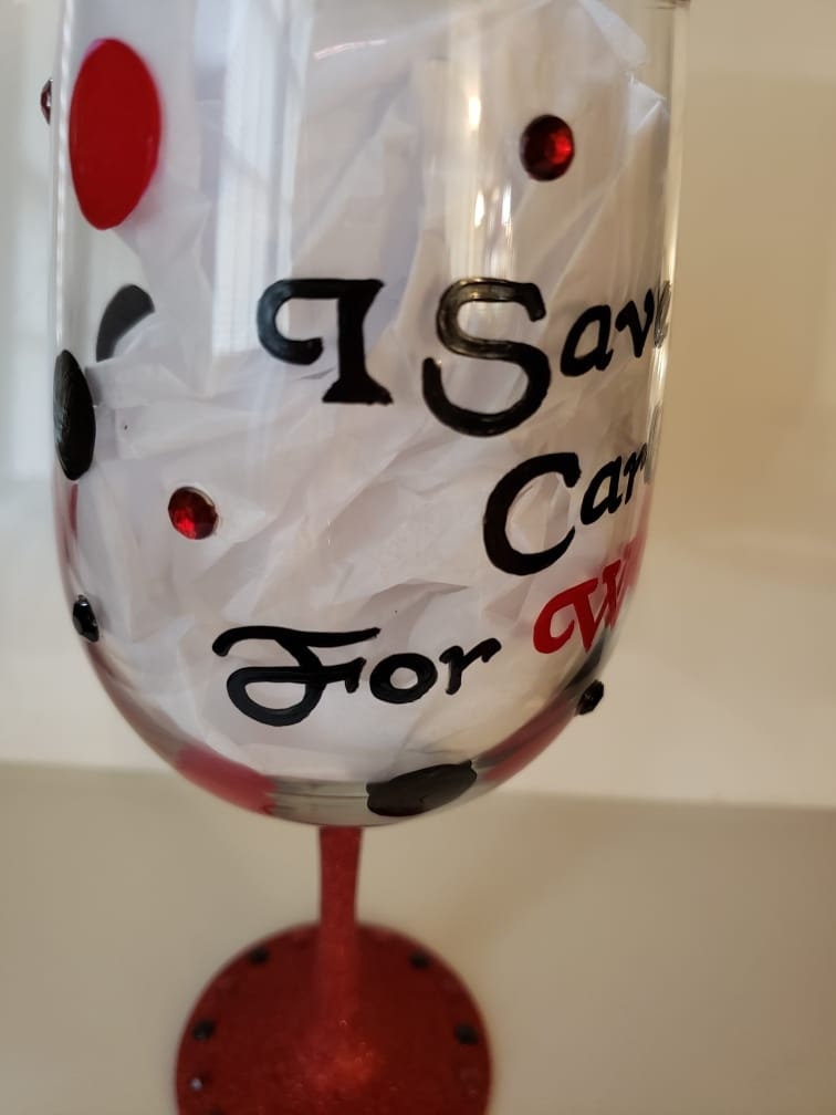 Hand Painted Keto Wine Glass: "I Save My Carbs For Wine"